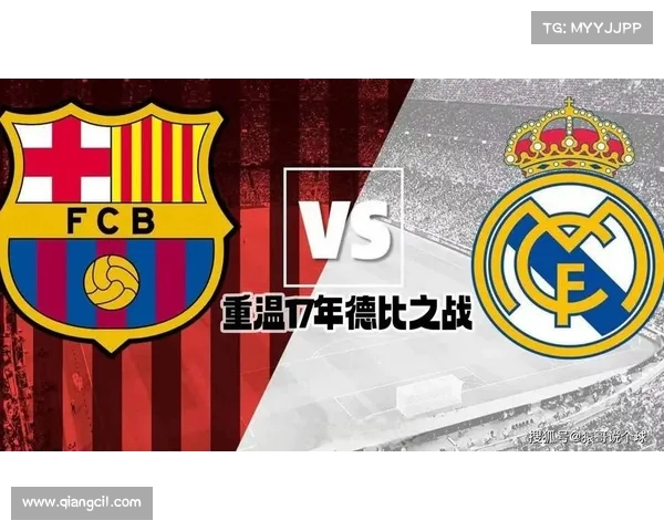 西甲德比激情对决:巴萨与皇马再度上演世纪之战争锋相对 西甲德比激情对决:巴萨与皇马再度上演世纪之战争锋相对